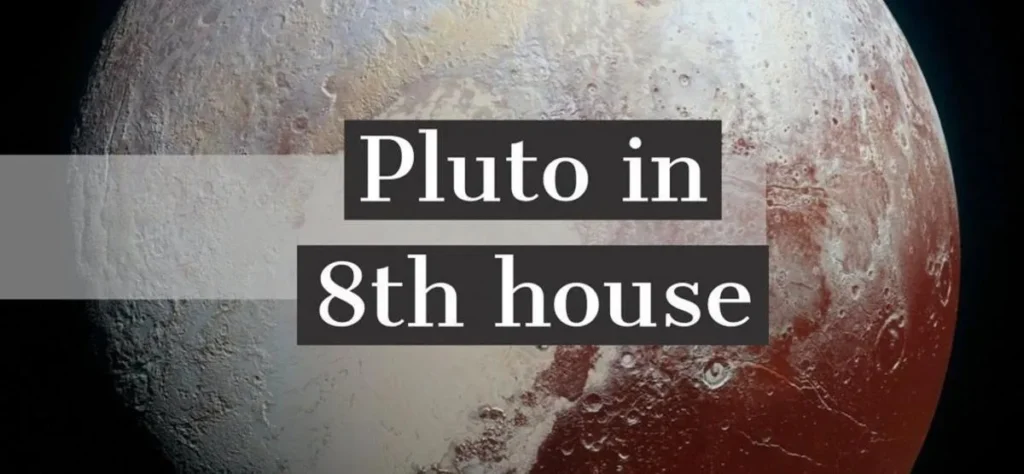 pluto in 8th house 1